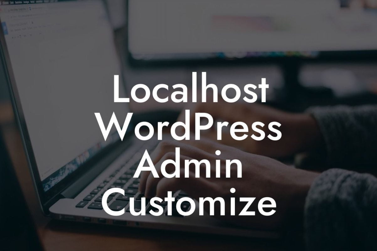 Localhost WordPress Admin Customize