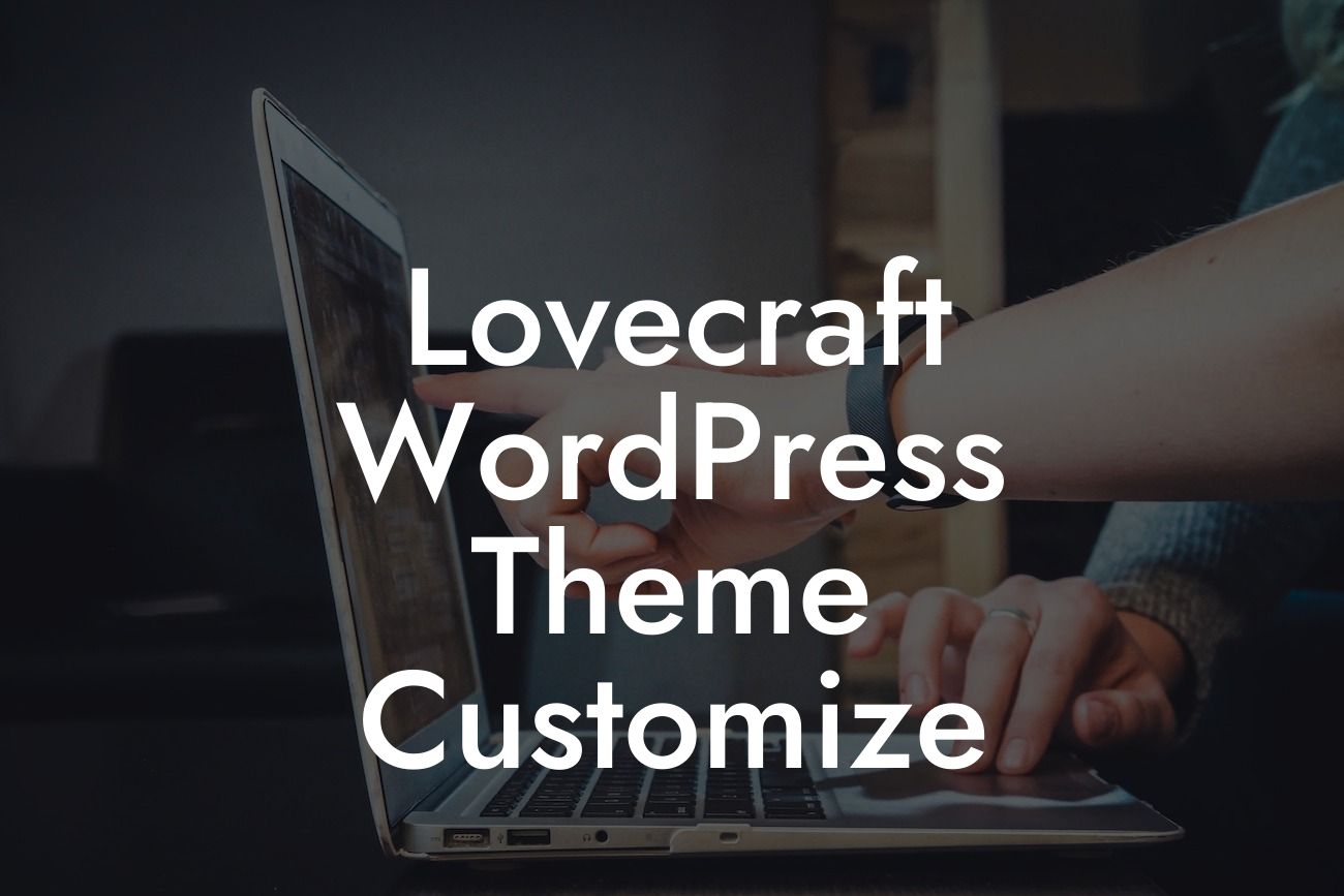 Lovecraft WordPress Theme Customize