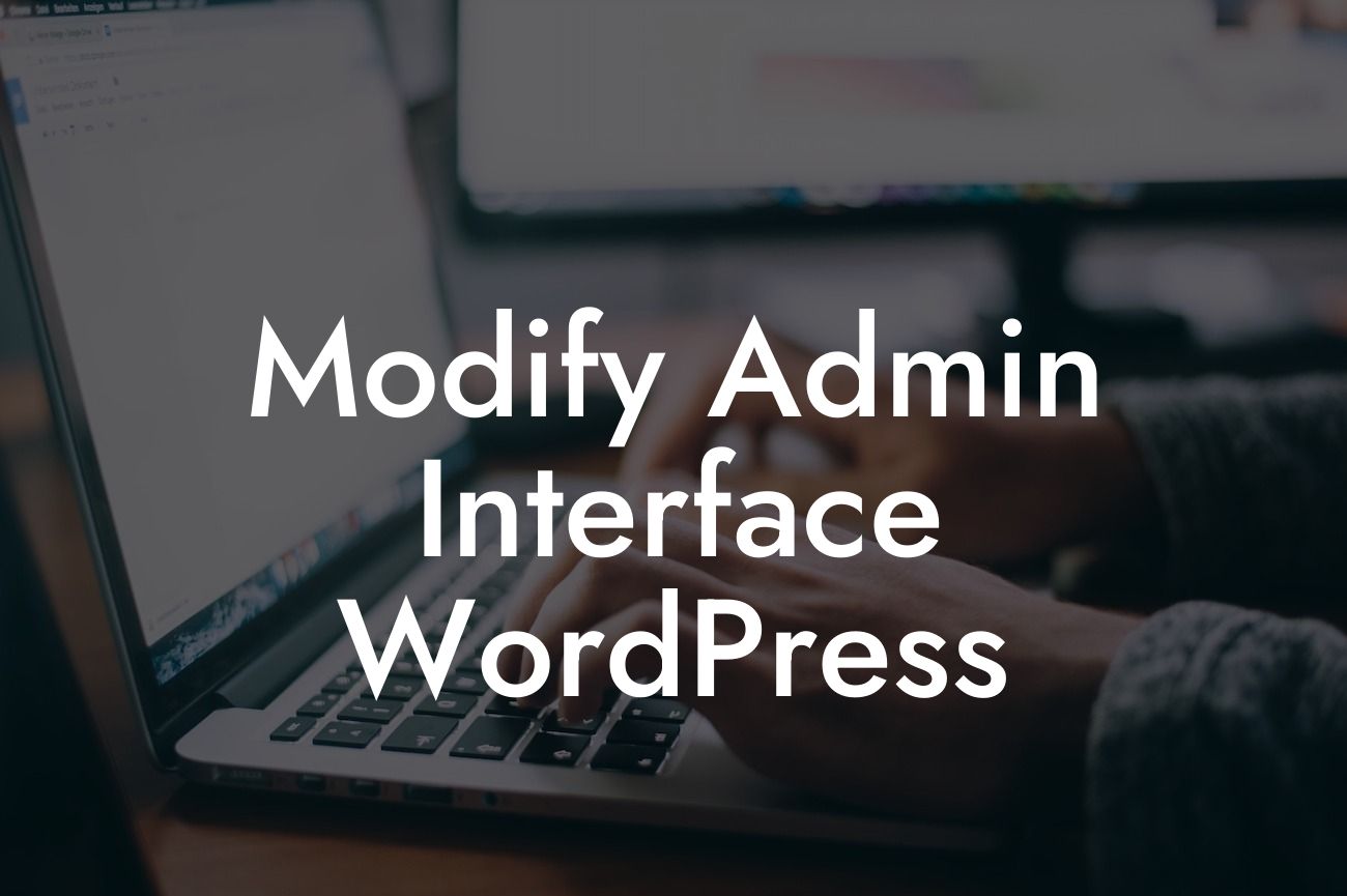 Modify Admin Interface WordPress