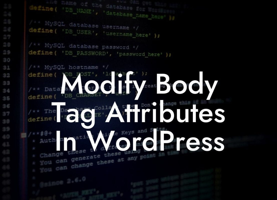 Modify Body Tag Attributes In WordPress