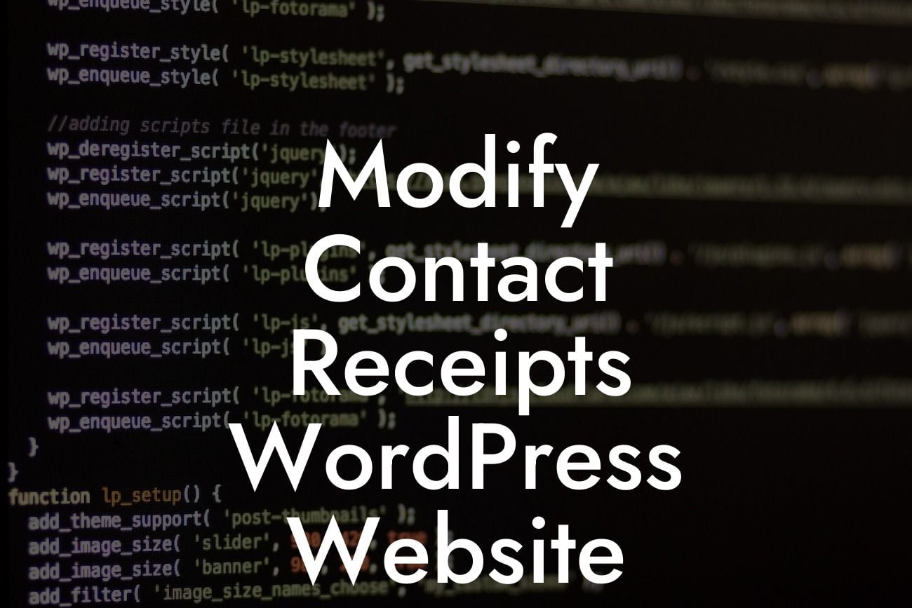 Modify Contact Receipts WordPress Website