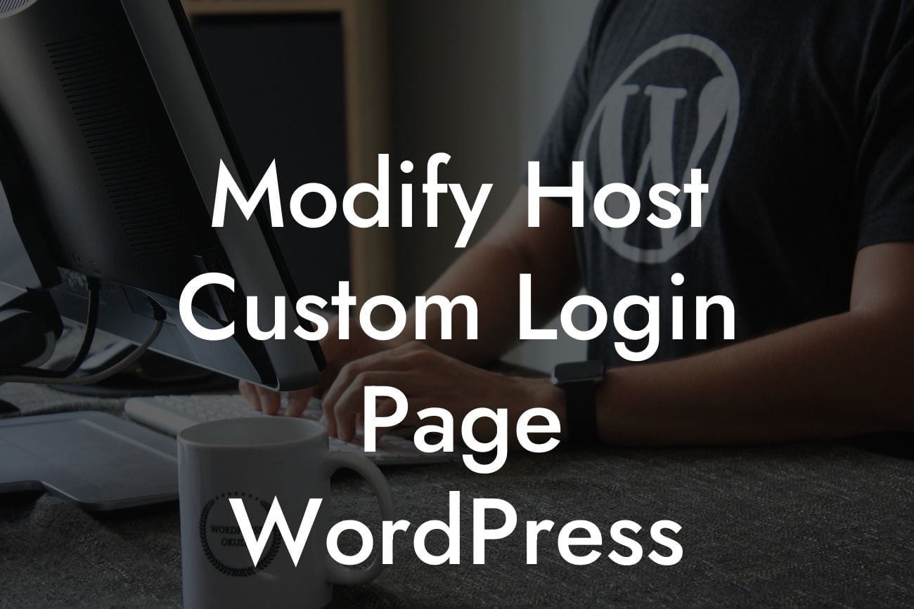 Modify Host Custom Login Page WordPress