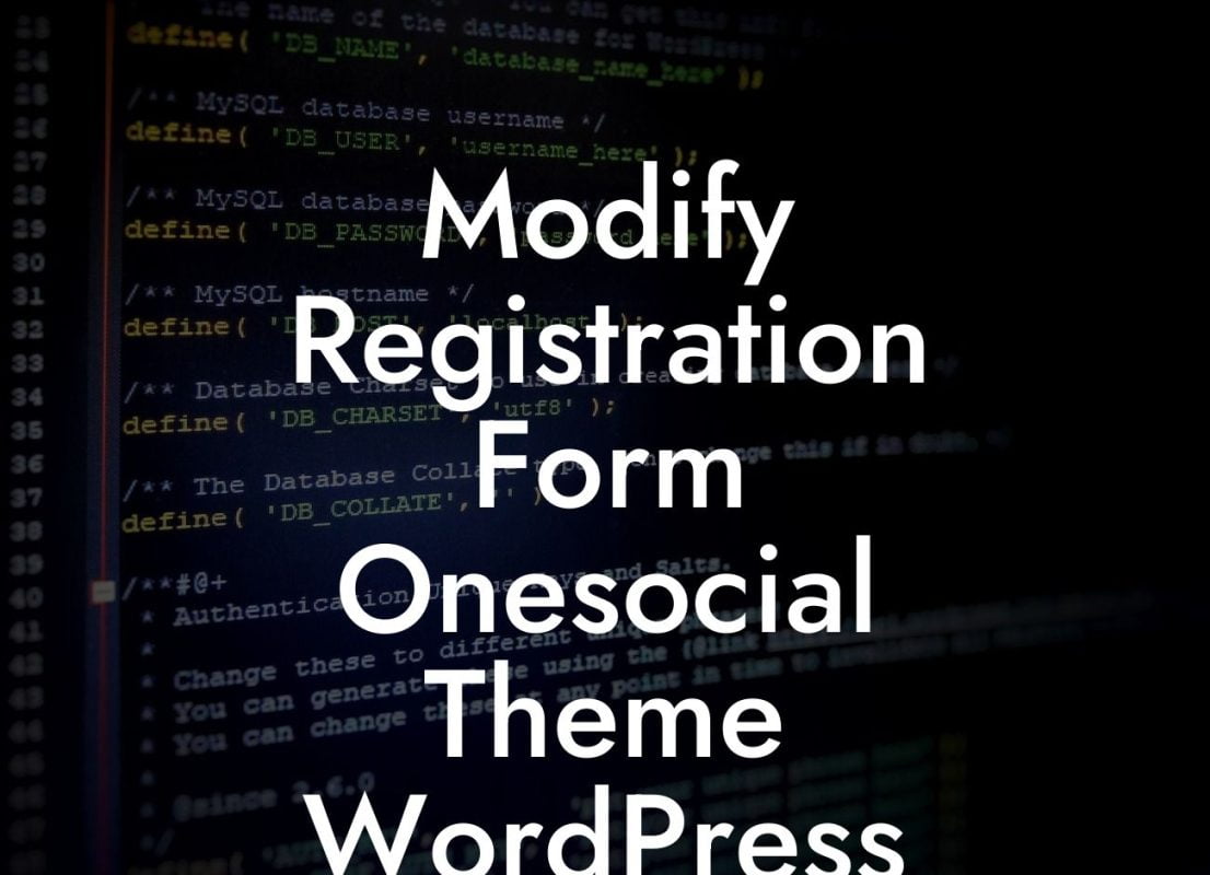 Modify Registration Form Onesocial Theme WordPress