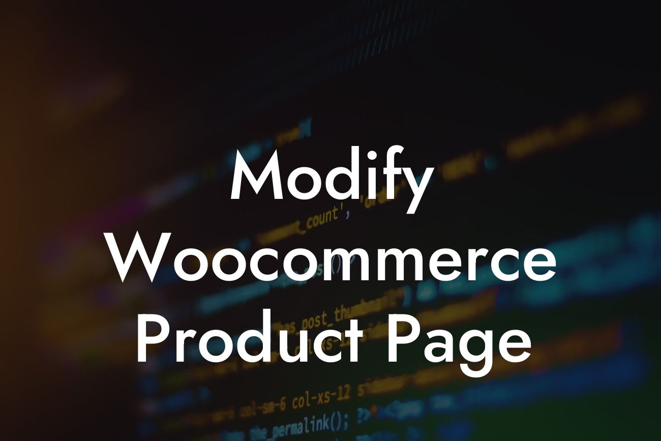 Modify Woocommerce Product Page