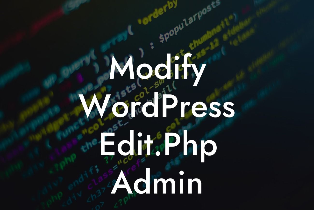 Modify WordPress Edit.Php Admin