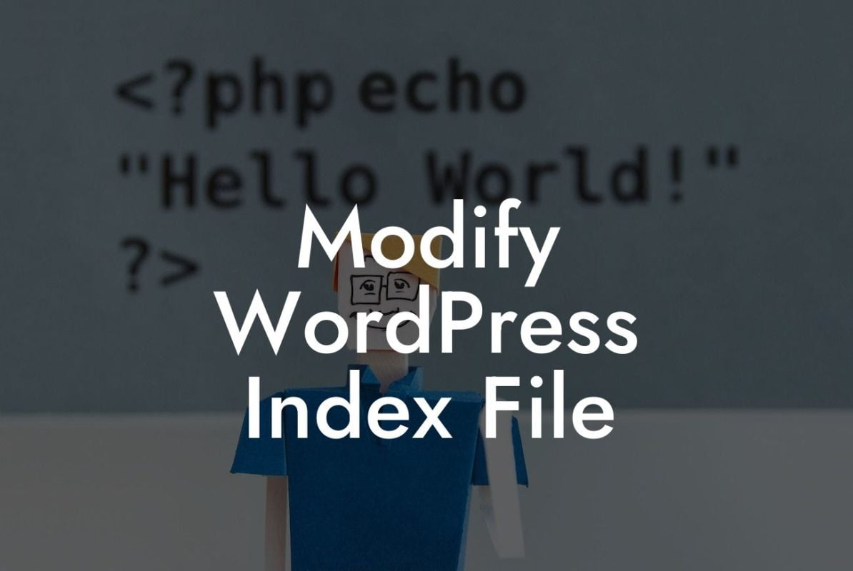 Modify WordPress Index File