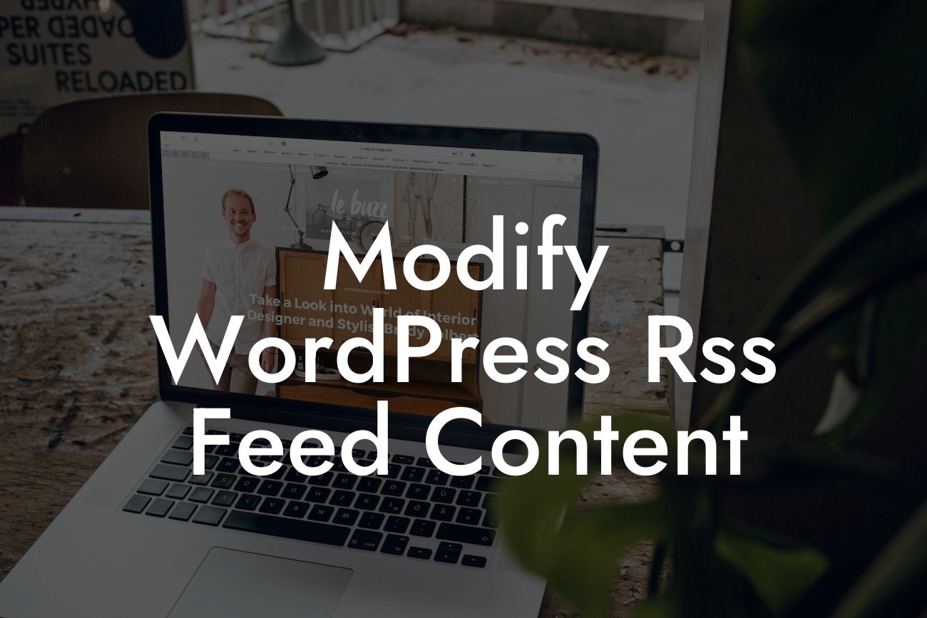 Modify WordPress Rss Feed Content