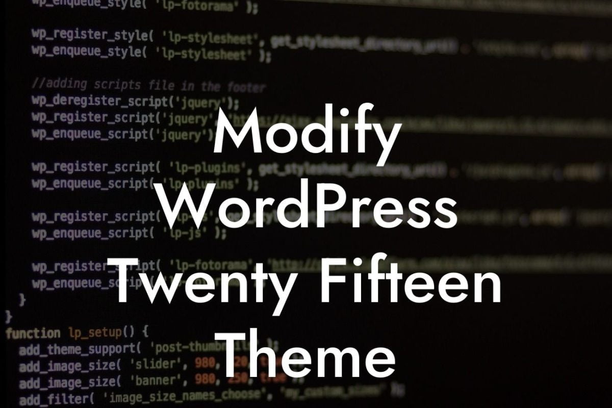 Modify WordPress Twenty Fifteen Theme