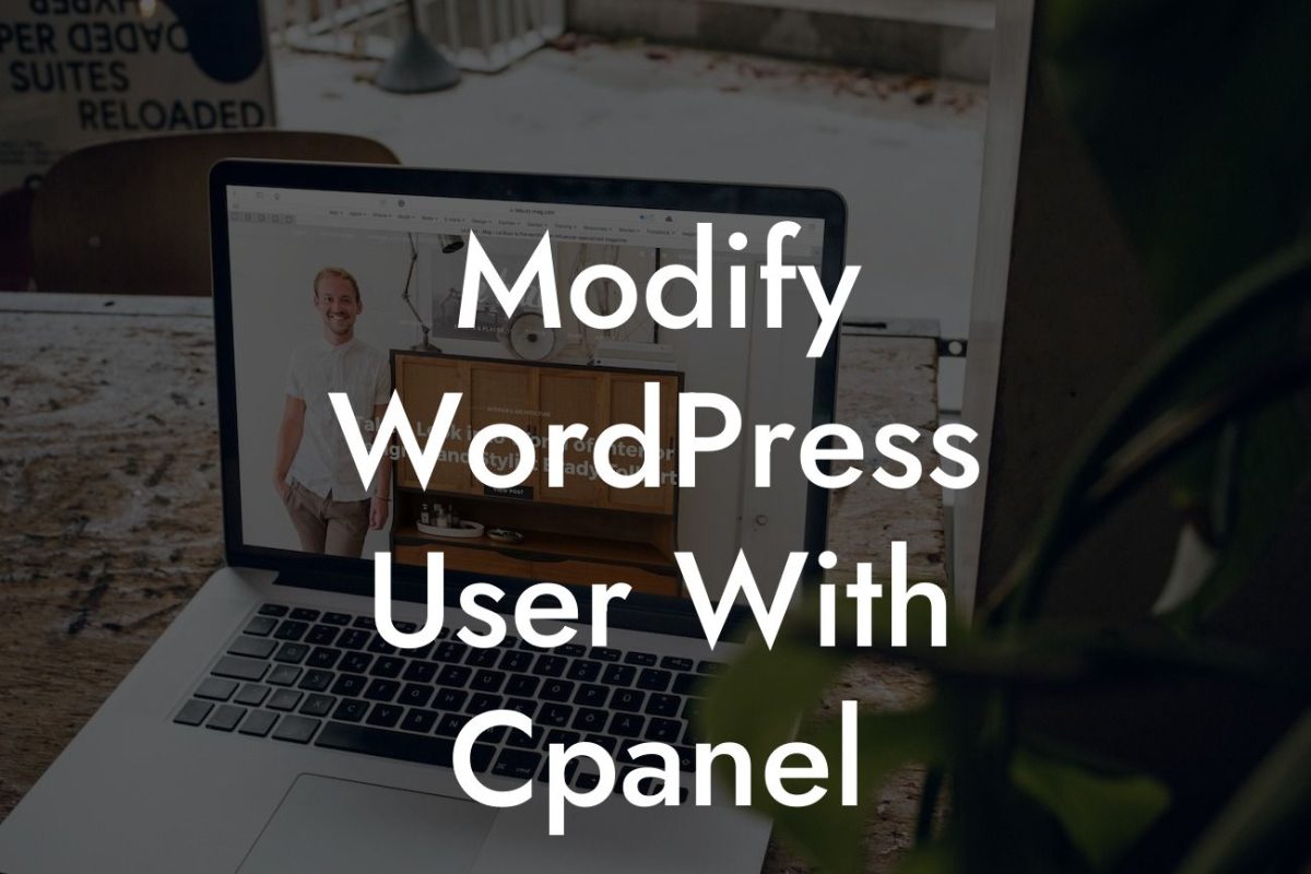 Modify WordPress User With Cpanel