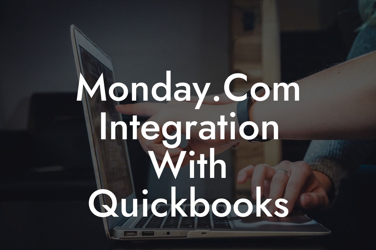 Monday.Com Integration With Quickbooks