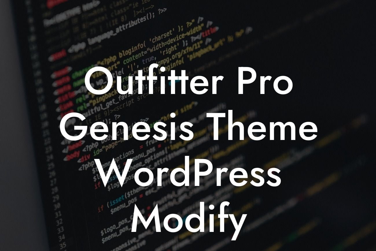 Outfitter Pro Genesis Theme WordPress Modify