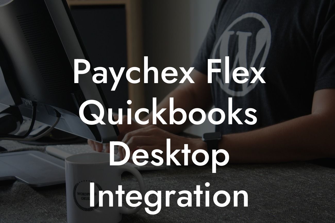 Paychex Flex Quickbooks Desktop Integration