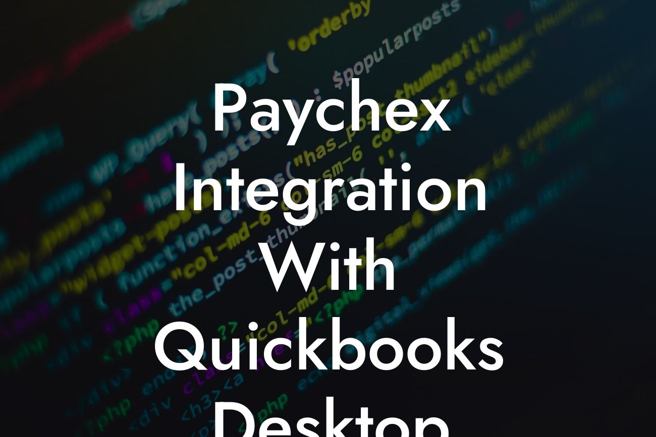 Paychex Integration With Quickbooks Desktop