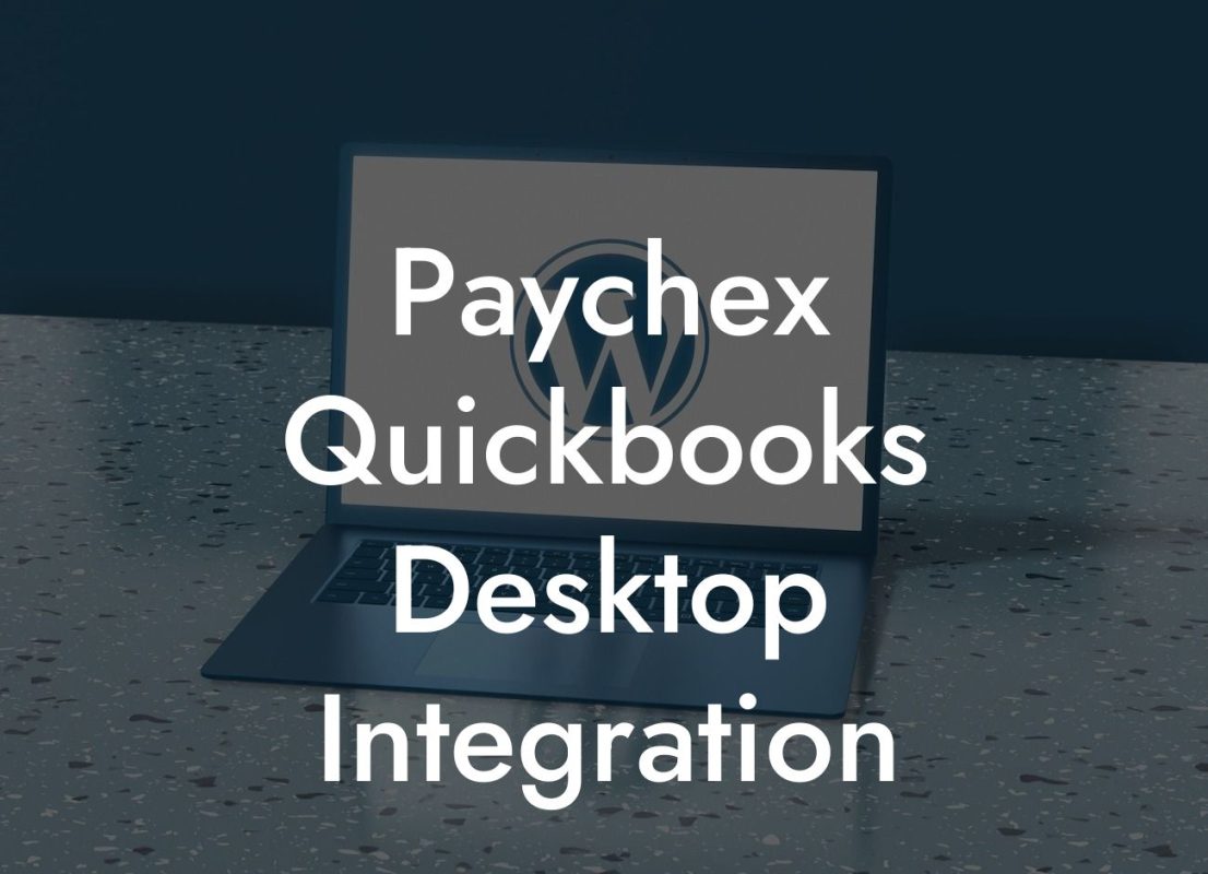 Paychex Quickbooks Desktop Integration