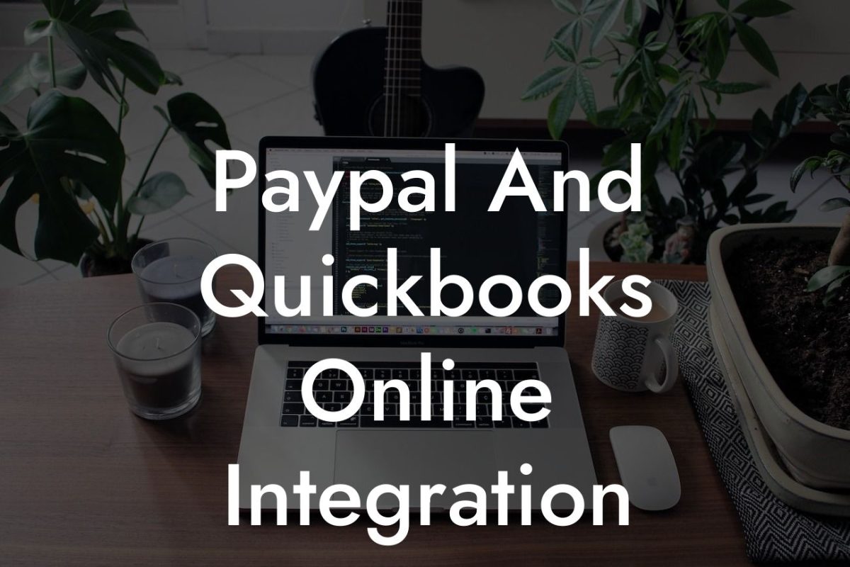 Paypal And Quickbooks Online Integration