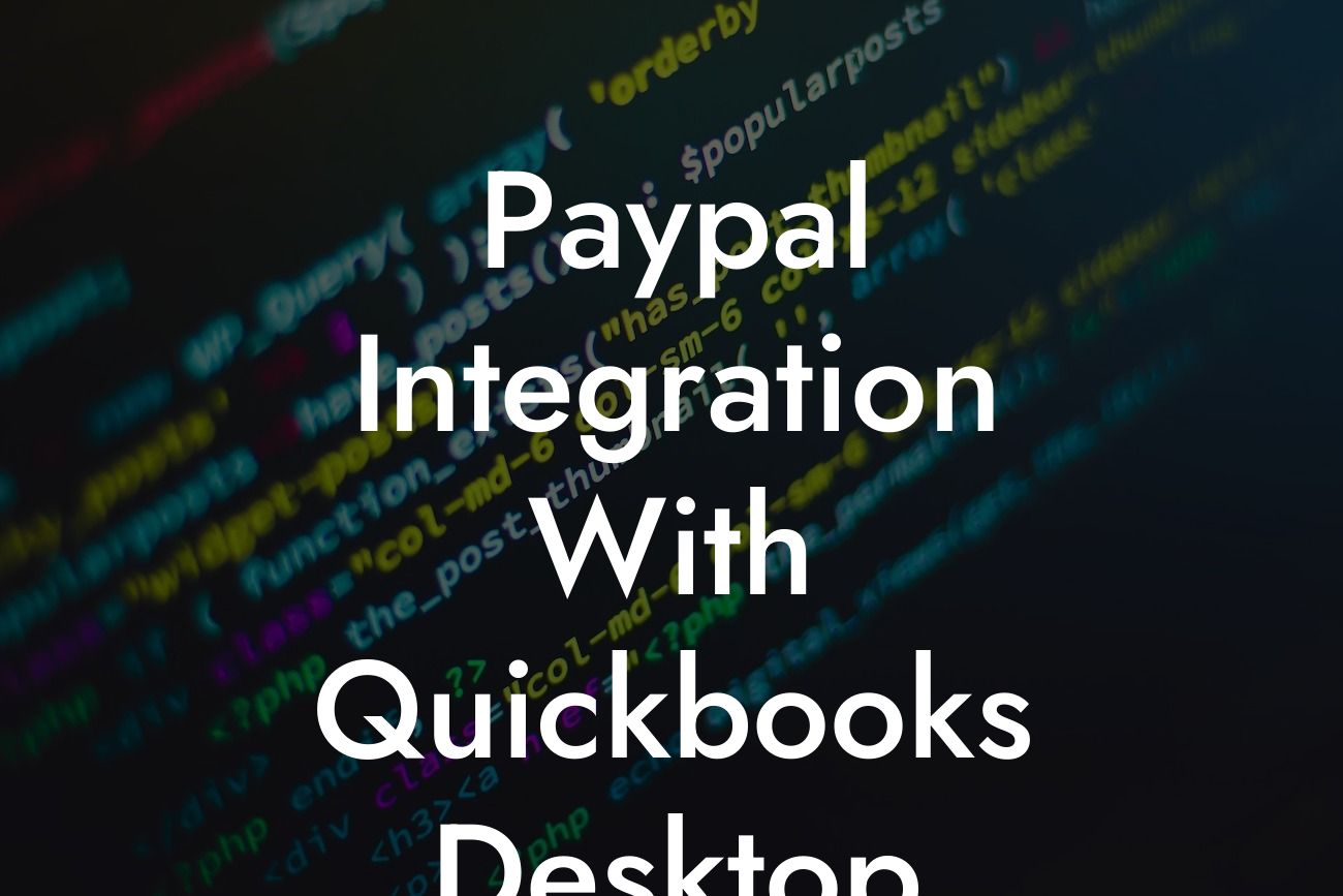 Paypal Integration With Quickbooks Desktop