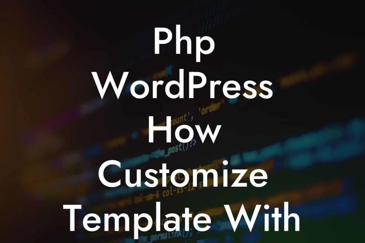 Php WordPress How Customize Template With Filters