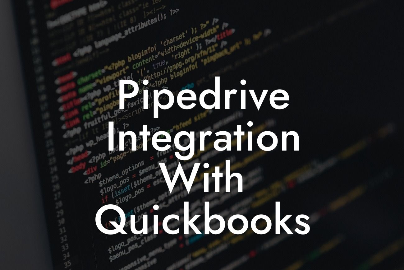 Pipedrive Integration With Quickbooks