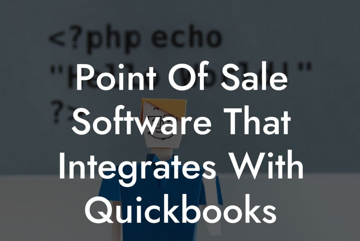 Point Of Sale Software That Integrates With Quickbooks