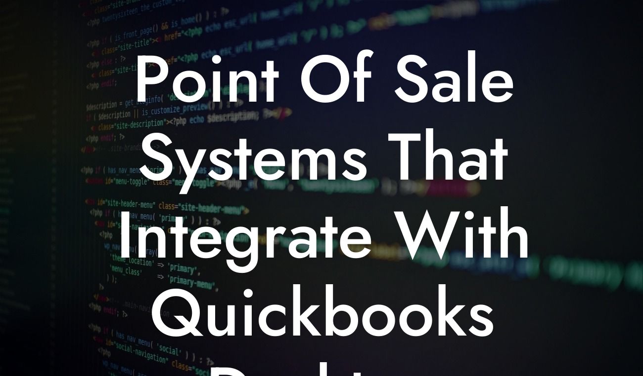 Point Of Sale Systems That Integrate With Quickbooks Desktop