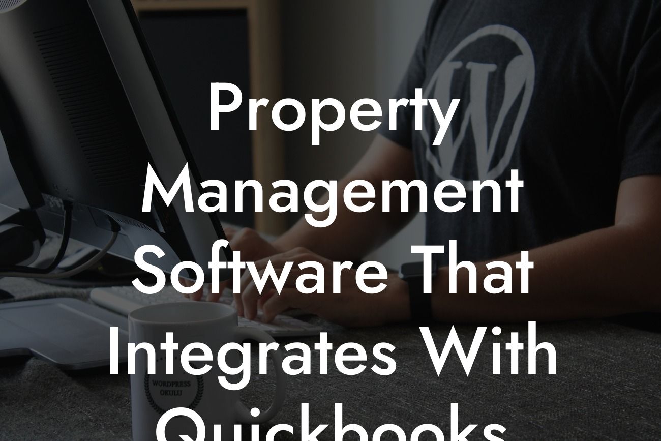 Property Management Software That Integrates With Quickbooks