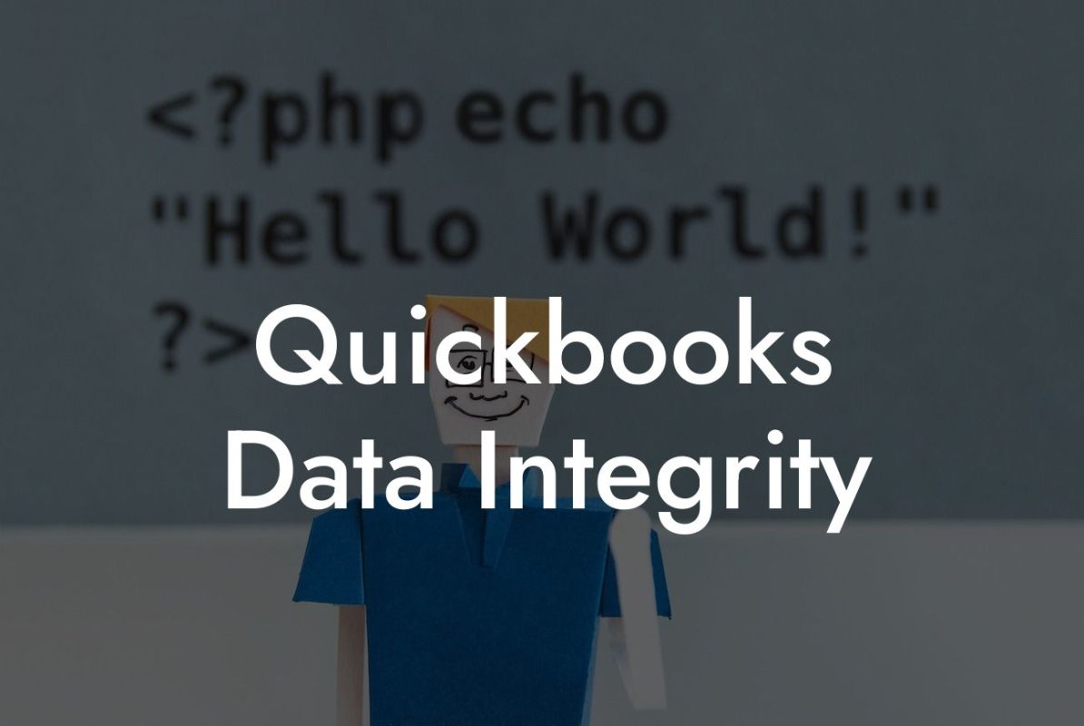 Quickbooks Data Integrity