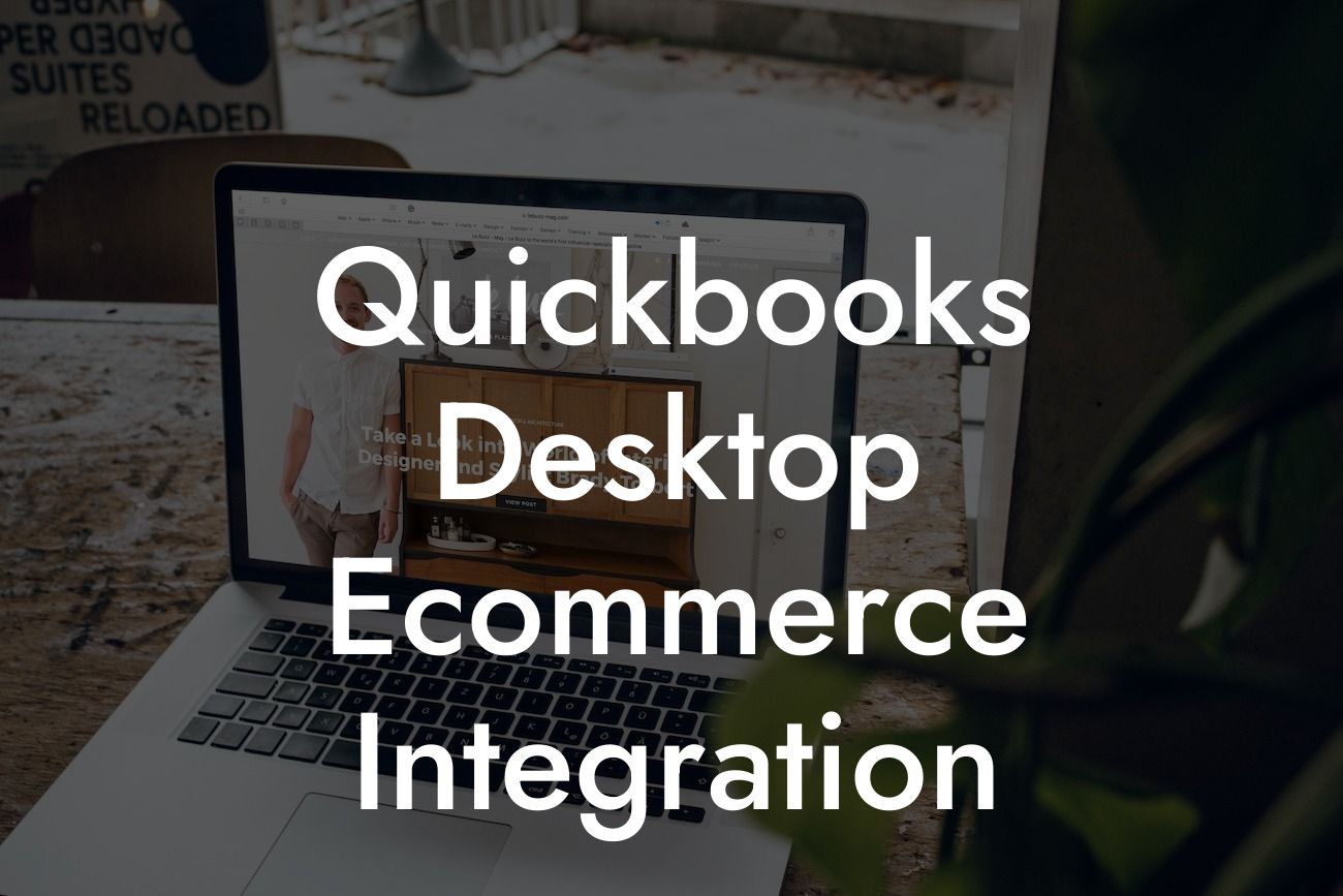 Quickbooks Desktop Ecommerce Integration