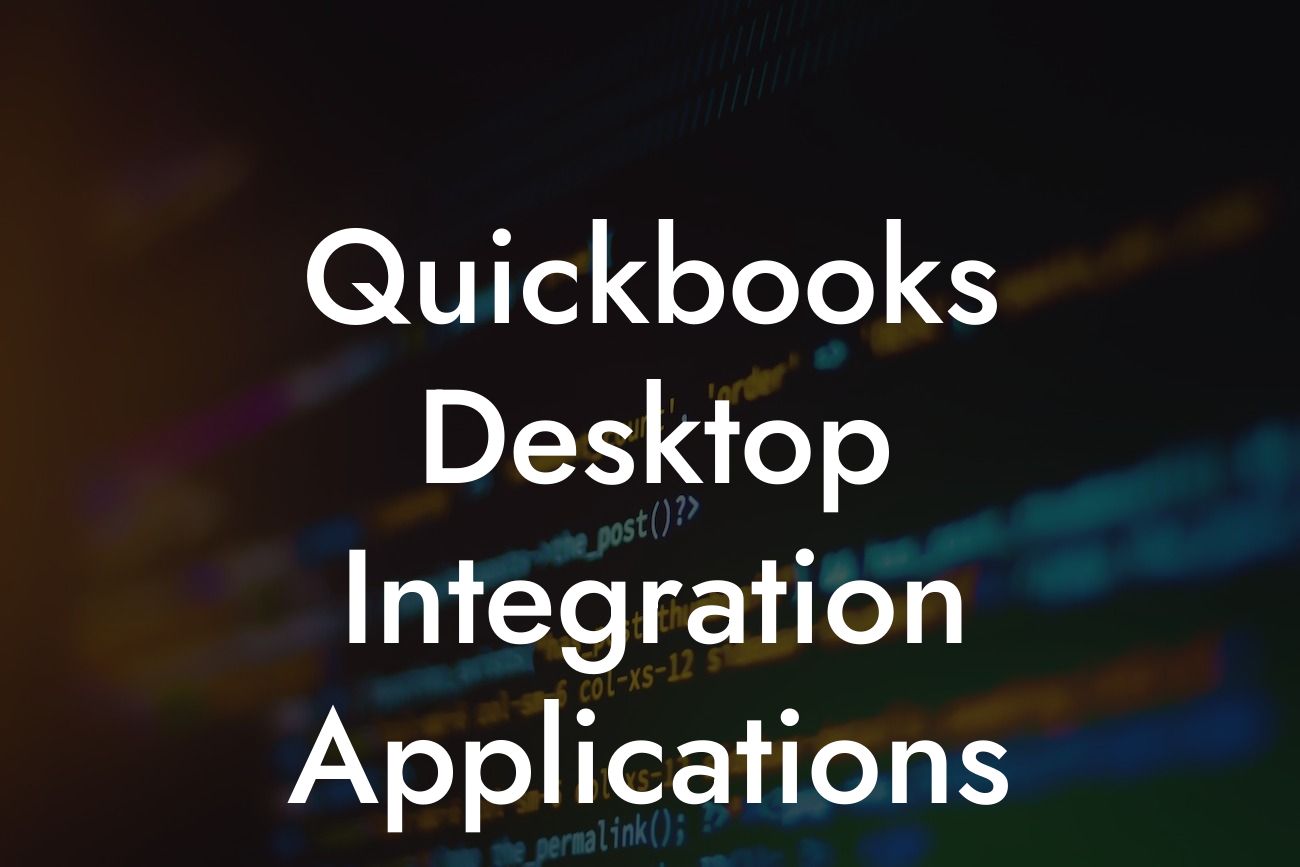 Quickbooks Desktop Integration Applications