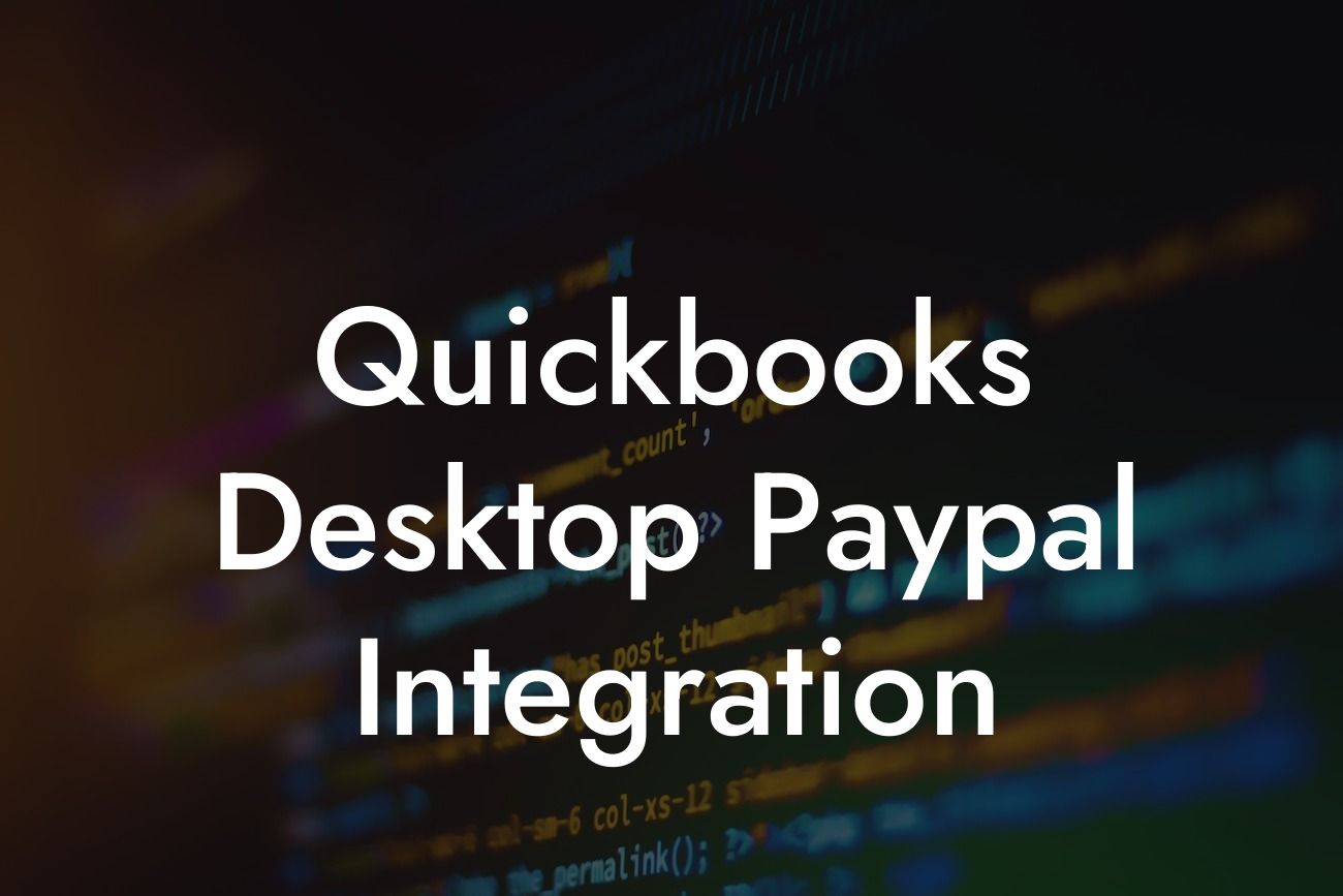 Quickbooks Desktop Paypal Integration