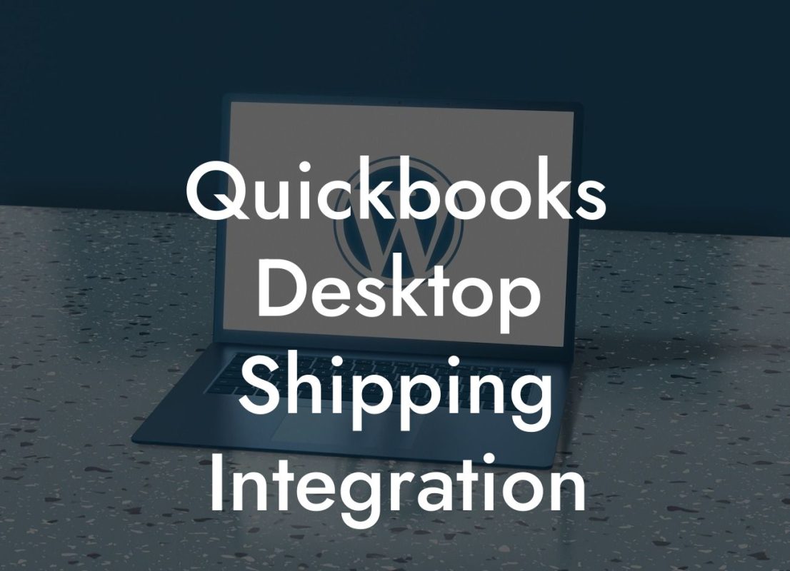 Quickbooks Desktop Shipping Integration