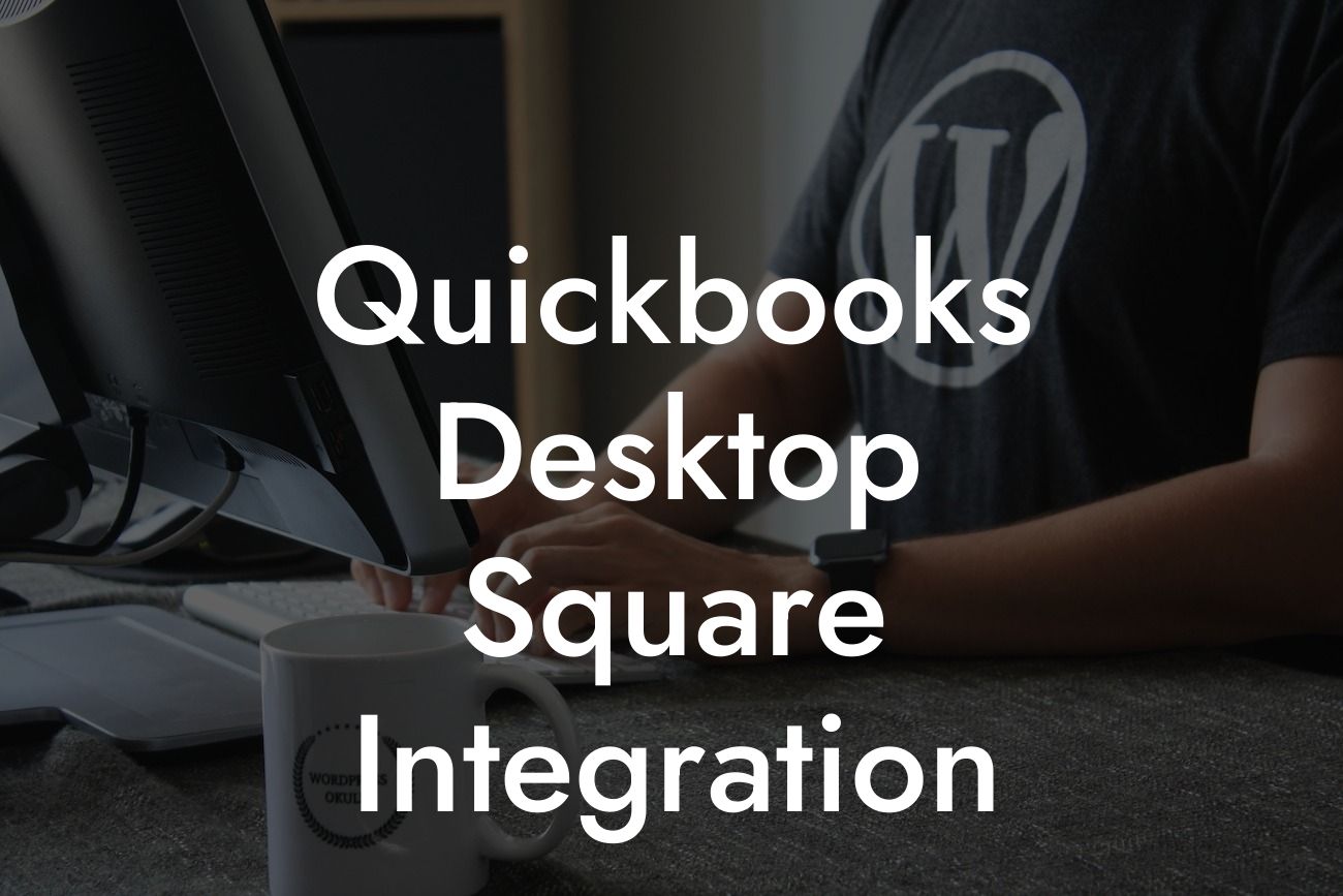 Quickbooks Desktop Square Integration