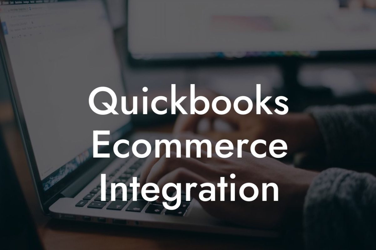 Quickbooks Ecommerce Integration