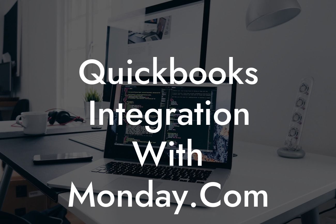 Quickbooks Integration With Monday.Com