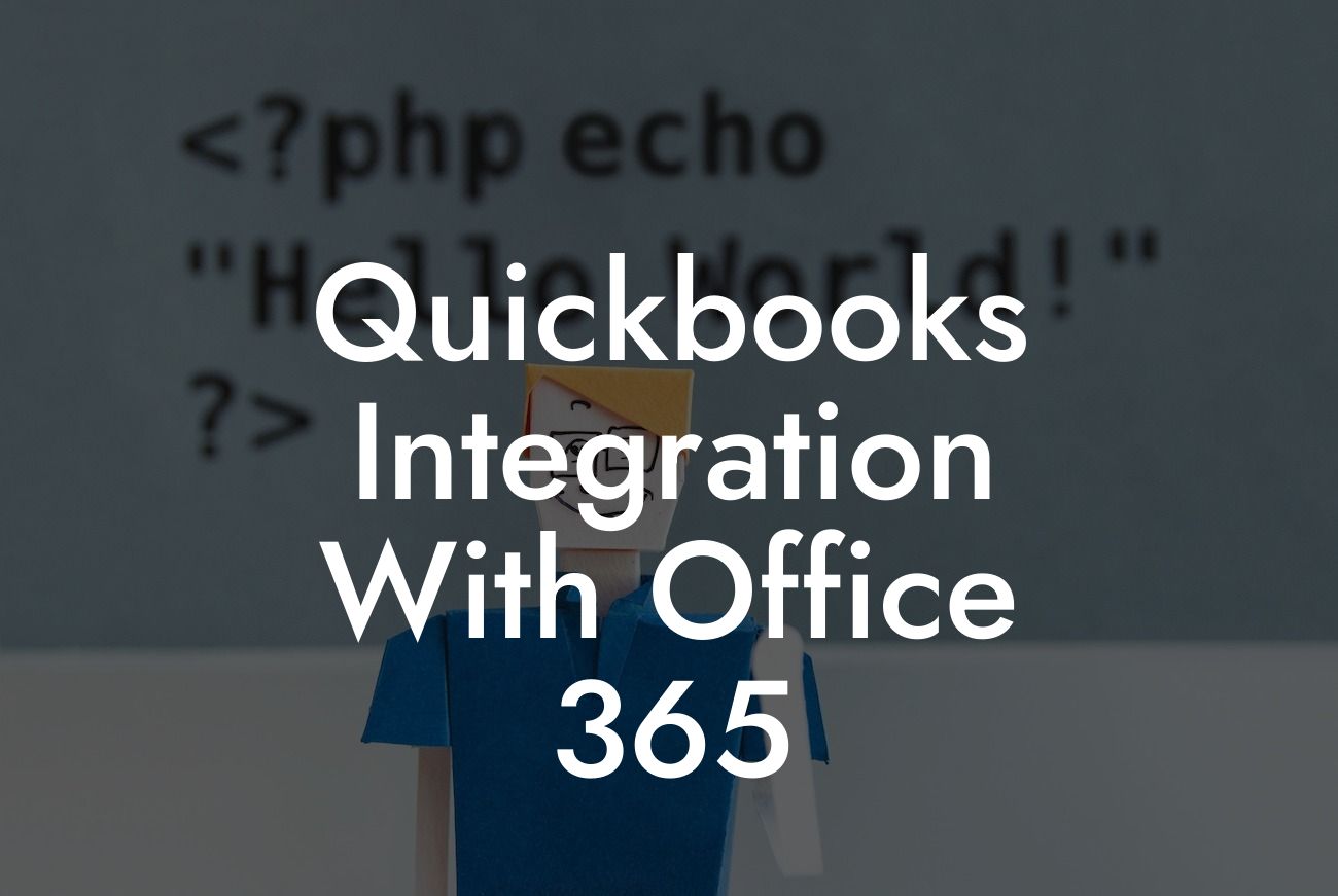 Quickbooks Integration With Office 365