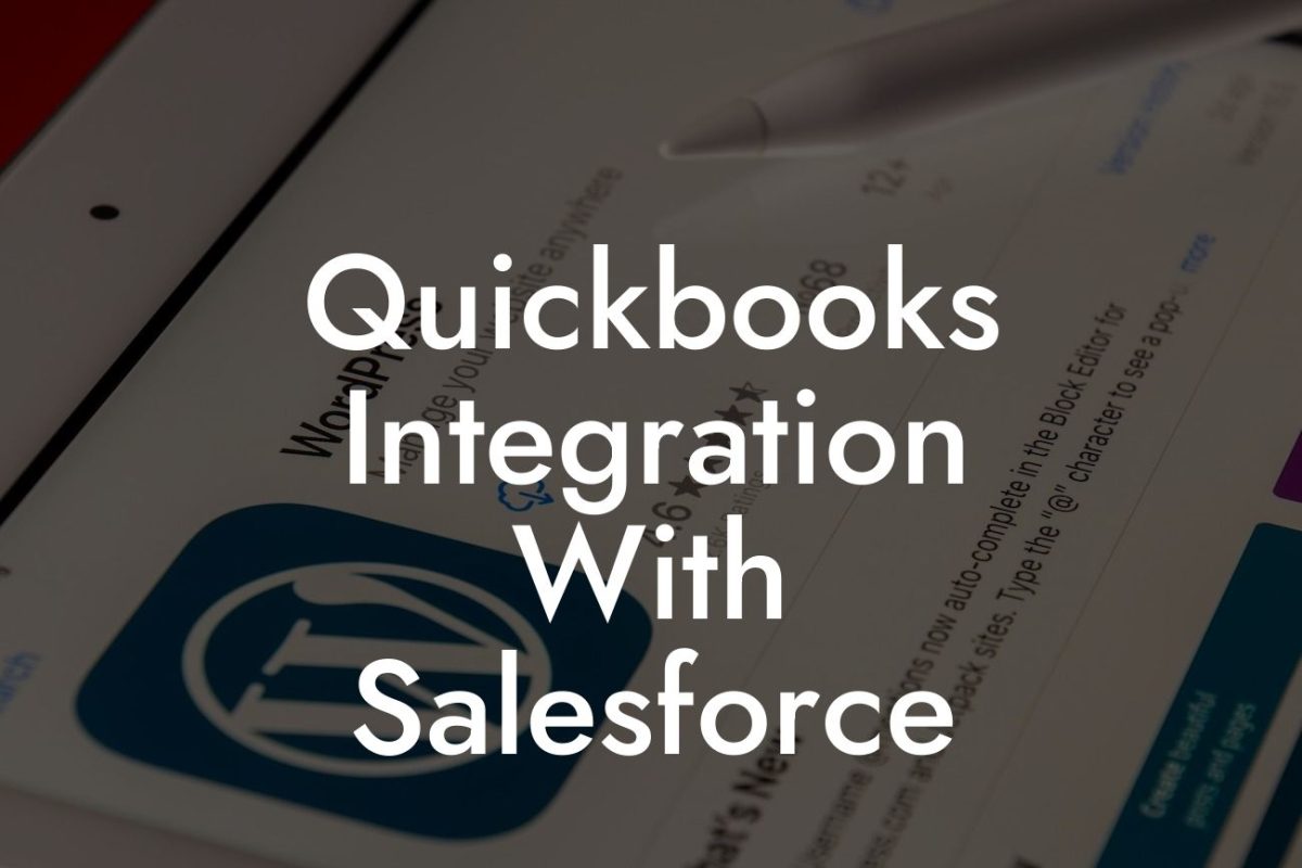 Quickbooks Integration With Salesforce