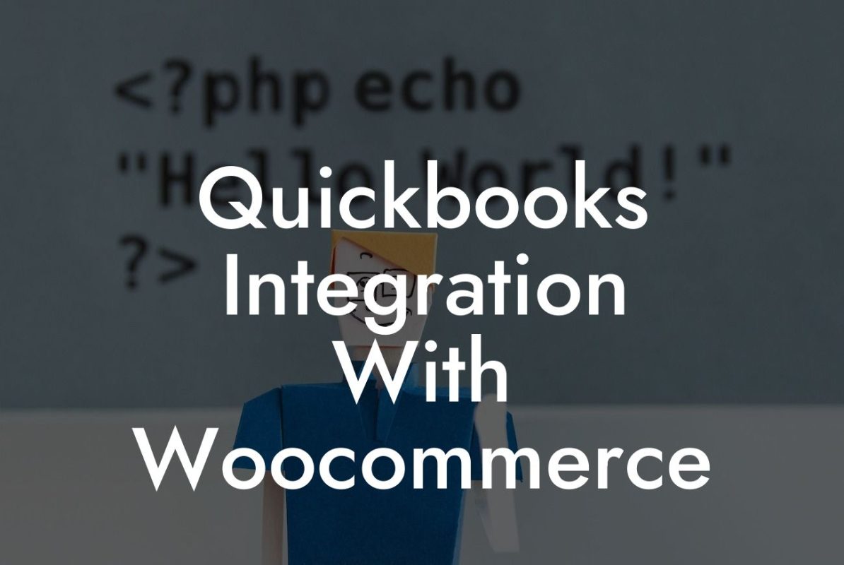 Quickbooks Integration With Woocommerce