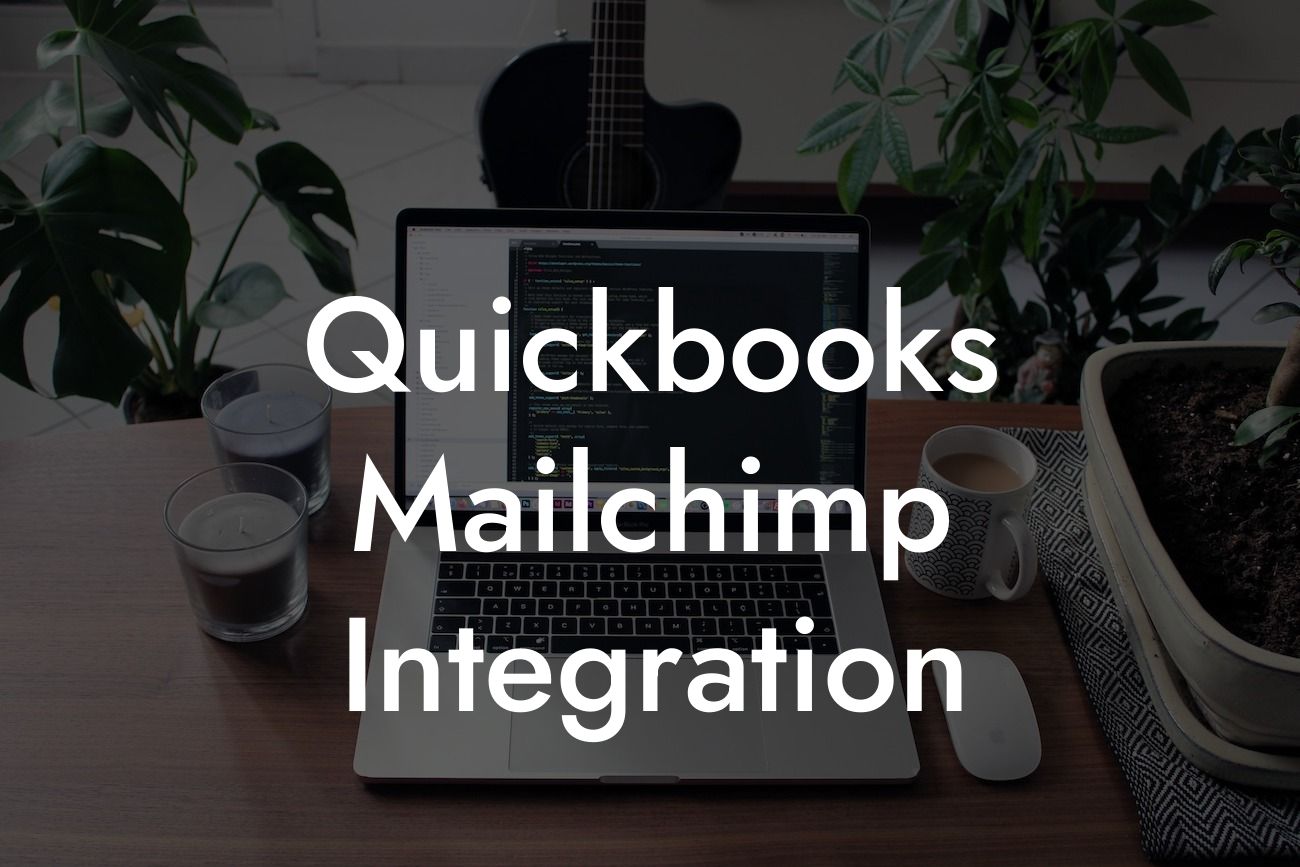 Quickbooks Mailchimp Integration