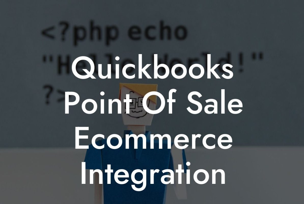 Quickbooks Point Of Sale Ecommerce Integration