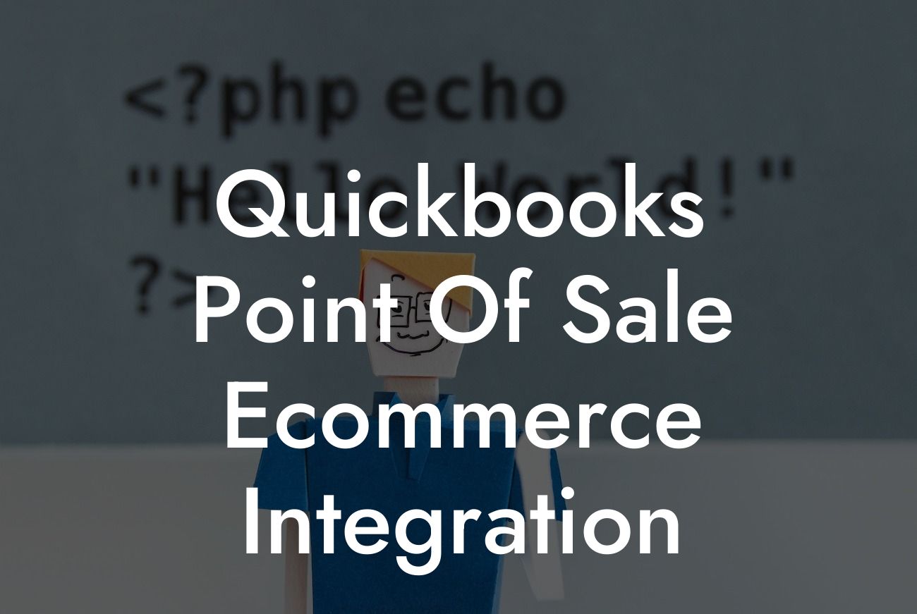 Quickbooks Point Of Sale Ecommerce Integration