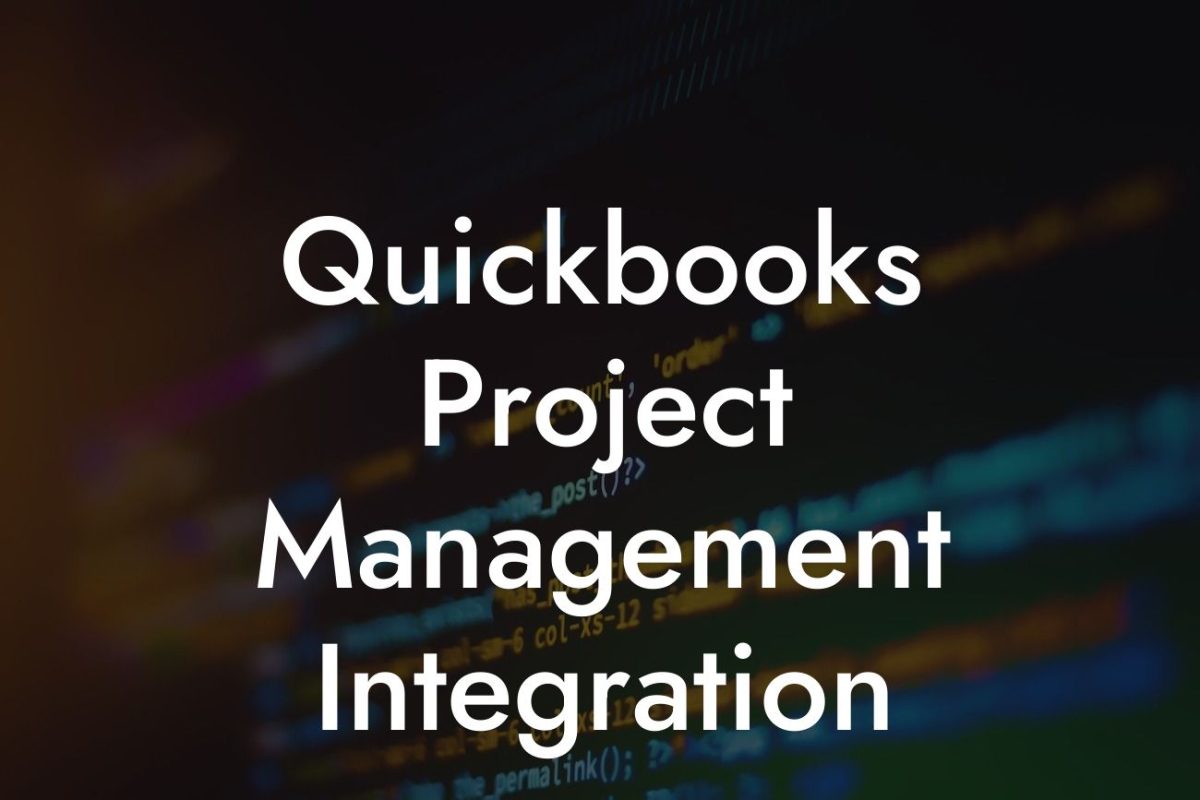 Quickbooks Project Management Integration