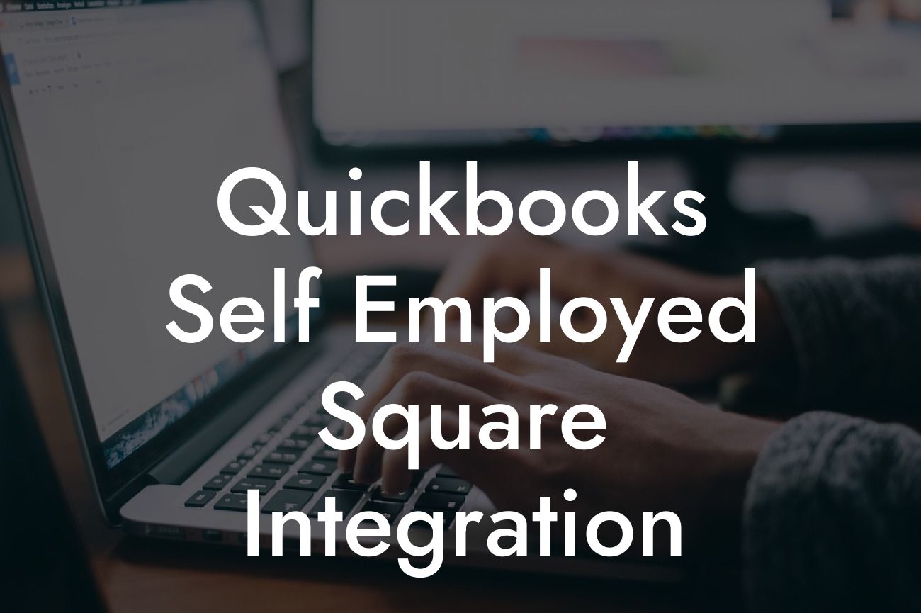 Quickbooks Self Employed Square Integration