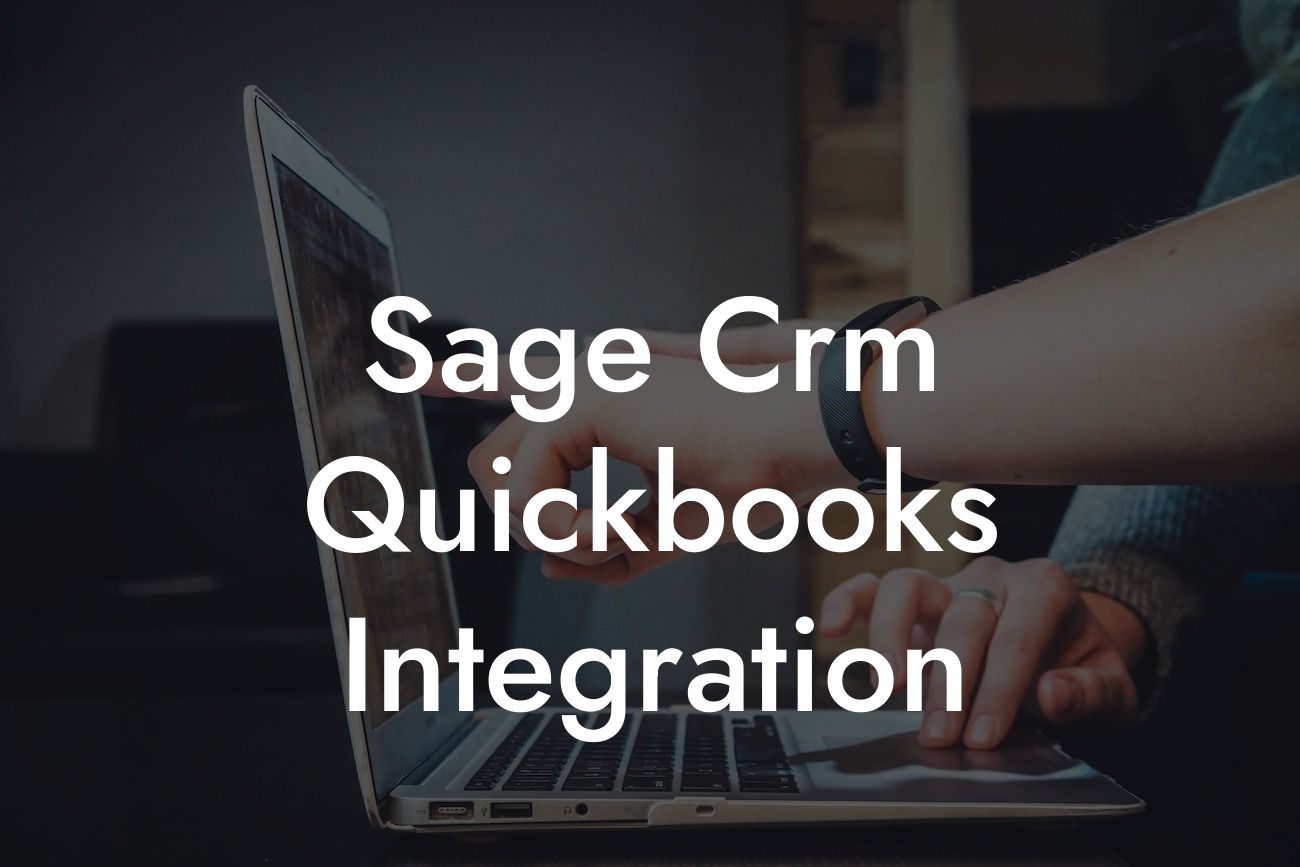 Sage Crm Quickbooks Integration