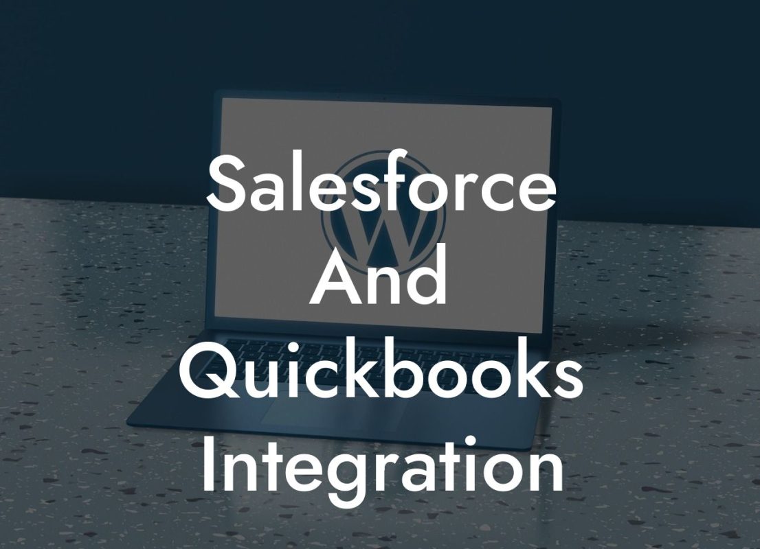 Salesforce And Quickbooks Integration