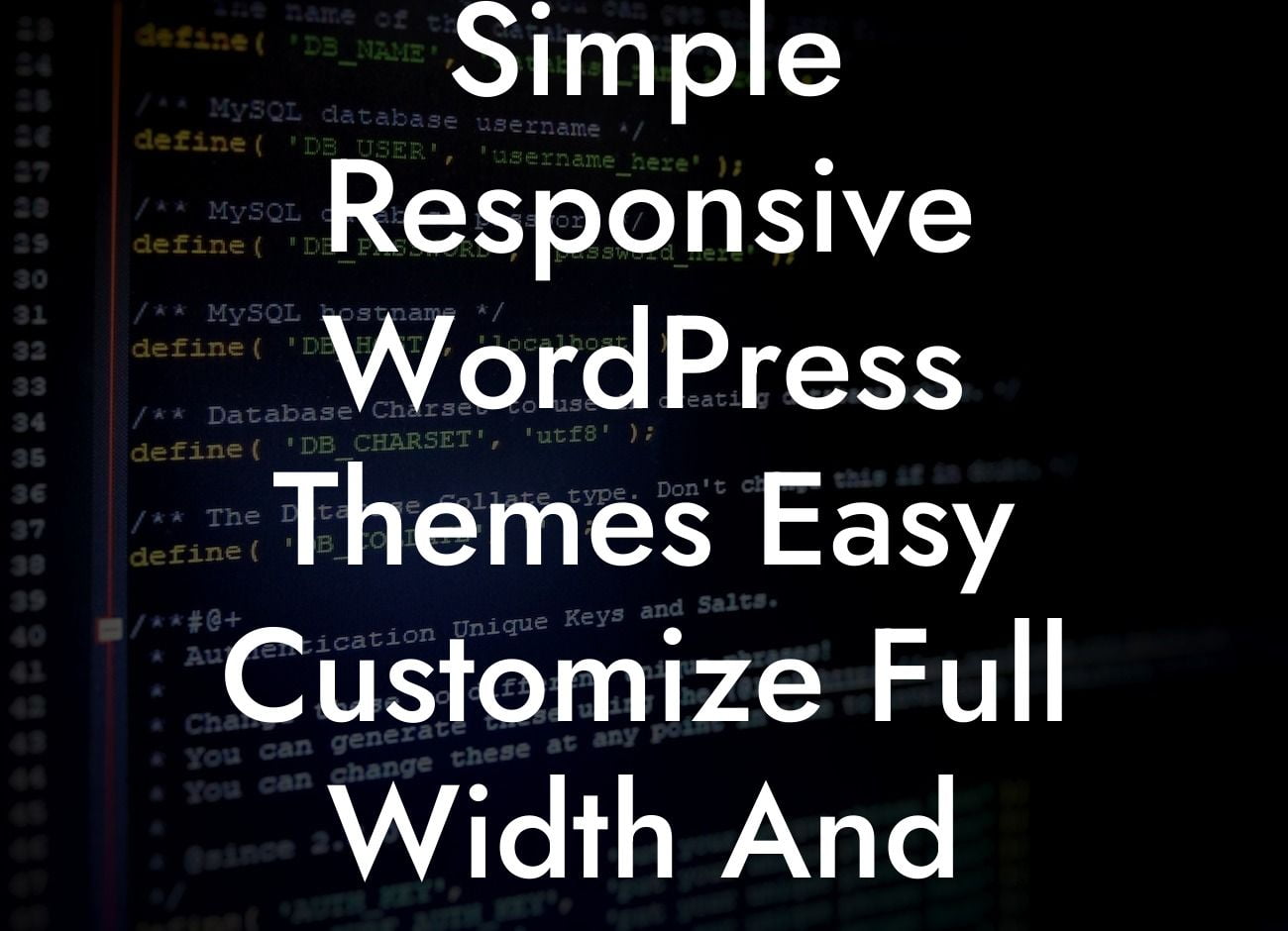 Simple Responsive WordPress Themes Easy Customize Full Width And Sidebar Templates