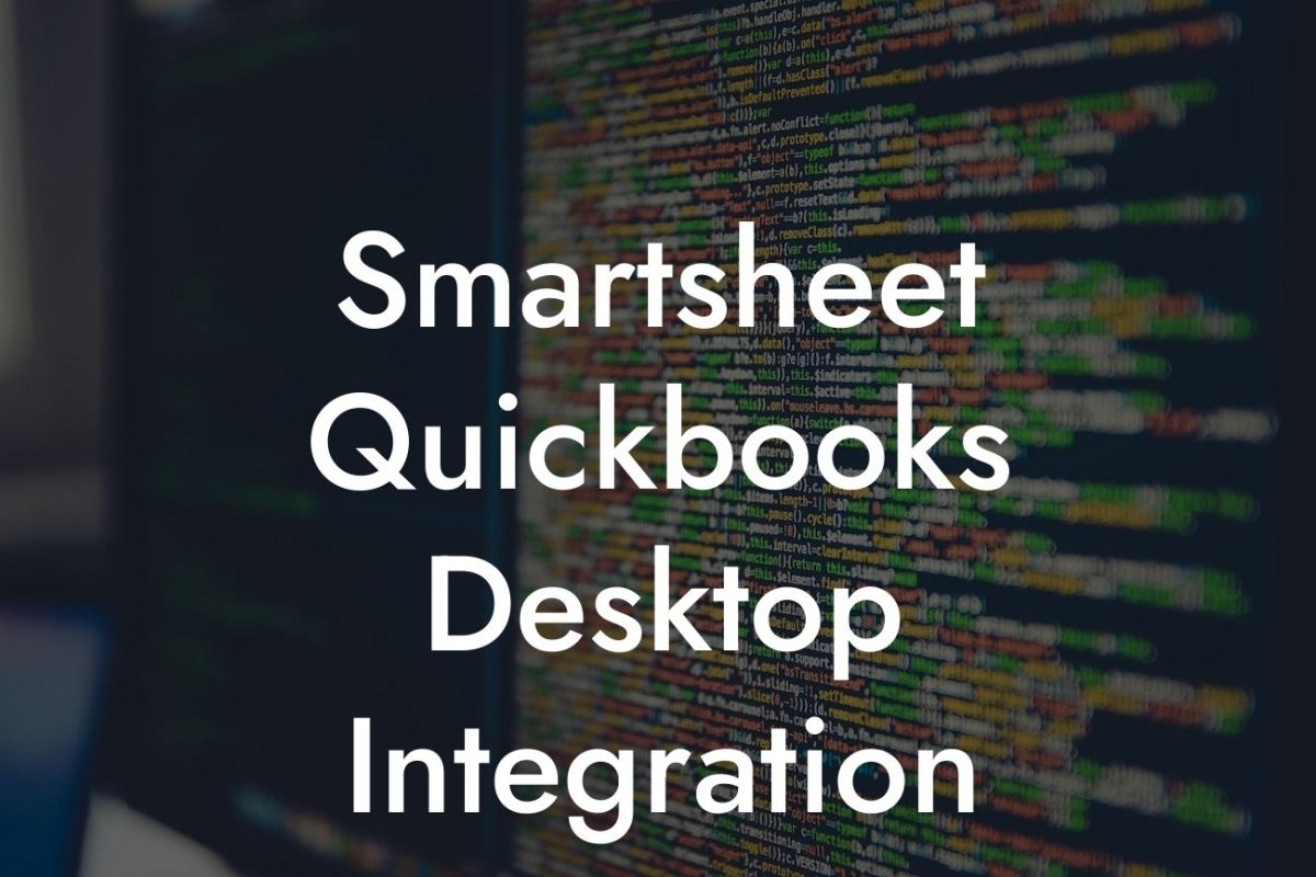 Smartsheet Quickbooks Desktop Integration