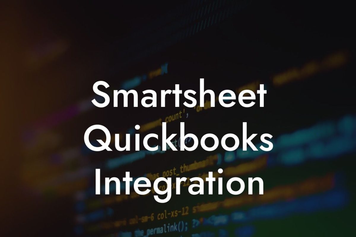 Smartsheet Quickbooks Integration