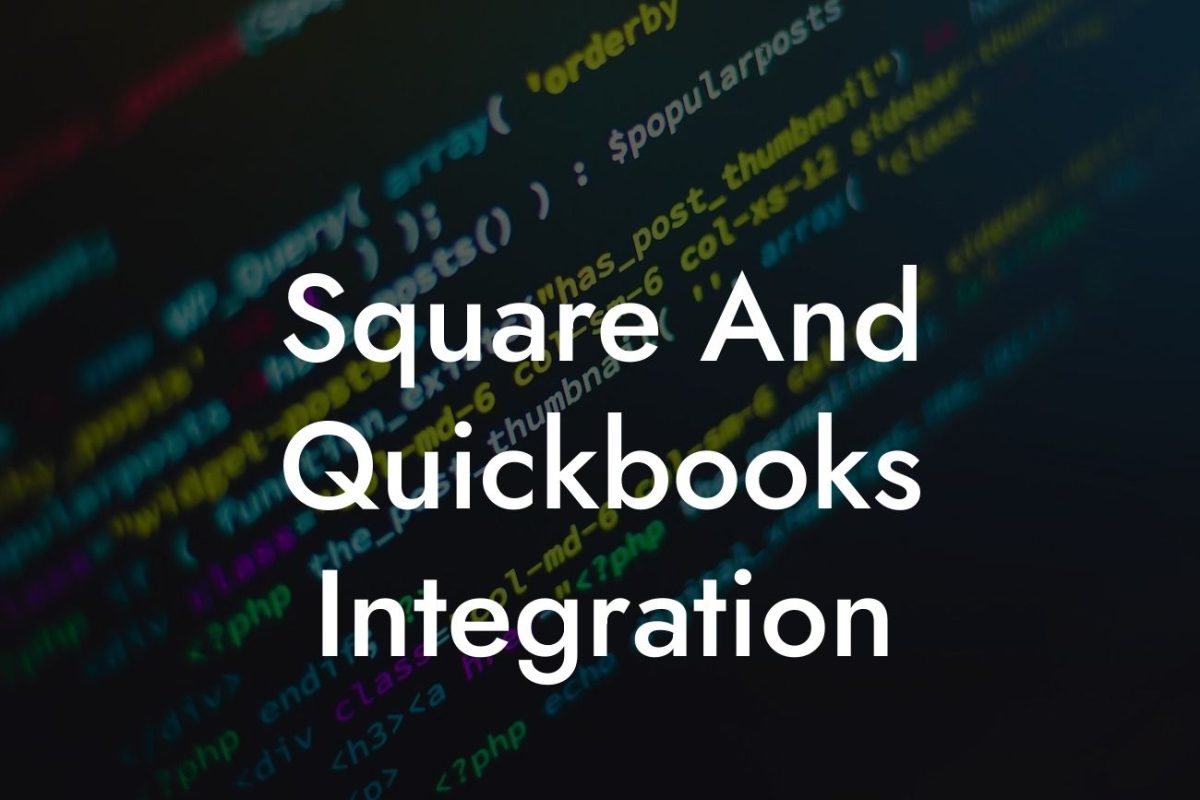 Square And Quickbooks Integration