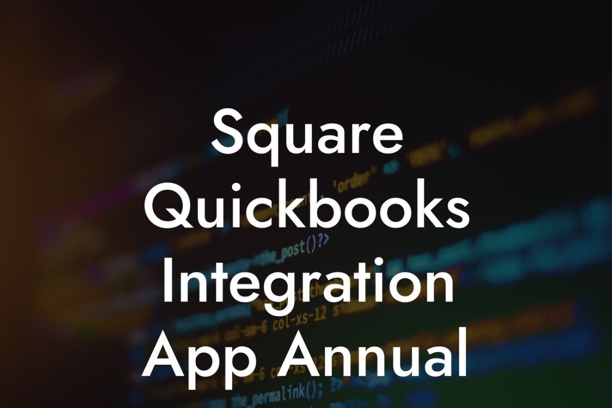 Square Quickbooks Integration App Annual