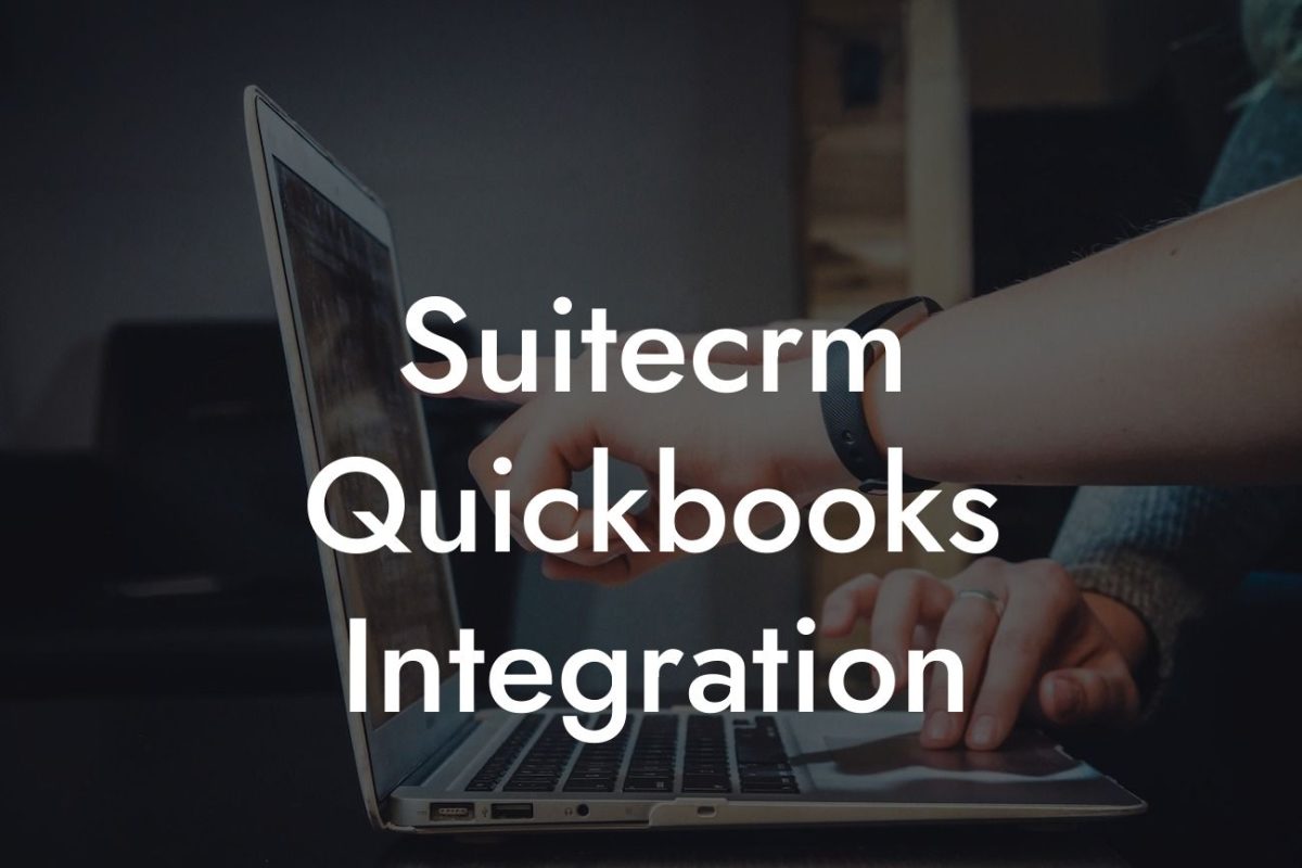 Suitecrm Quickbooks Integration