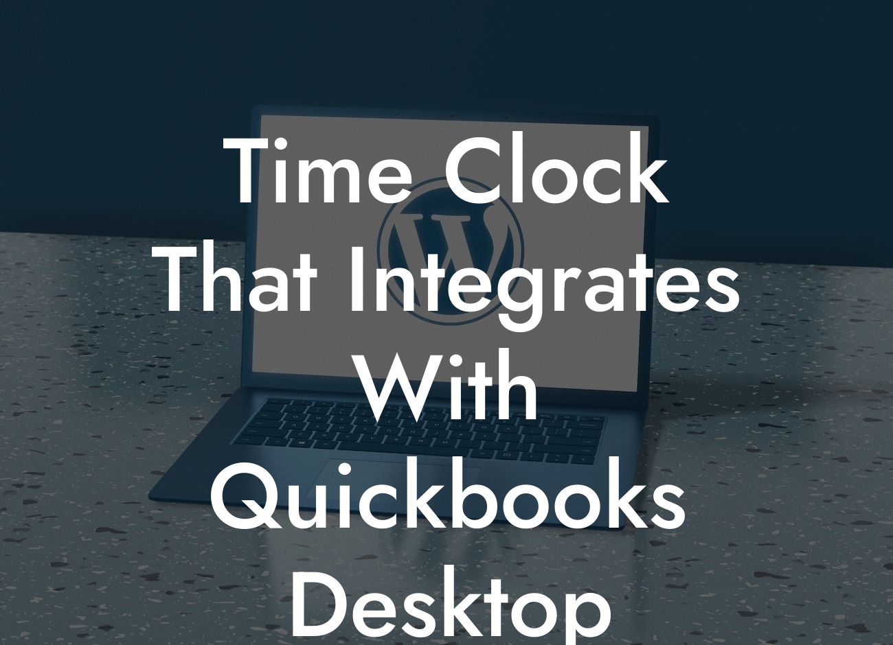 Time Clock That Integrates With Quickbooks Desktop